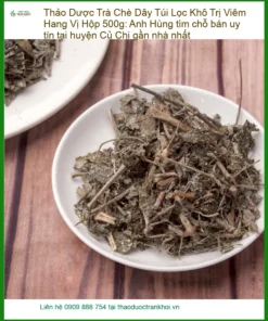 Trà Chè Dây Túi Lọc Khô Trị Viêm Hang Vị Hộp 500g - Địa chỉ Bán Giao nhanh Củ Chi
