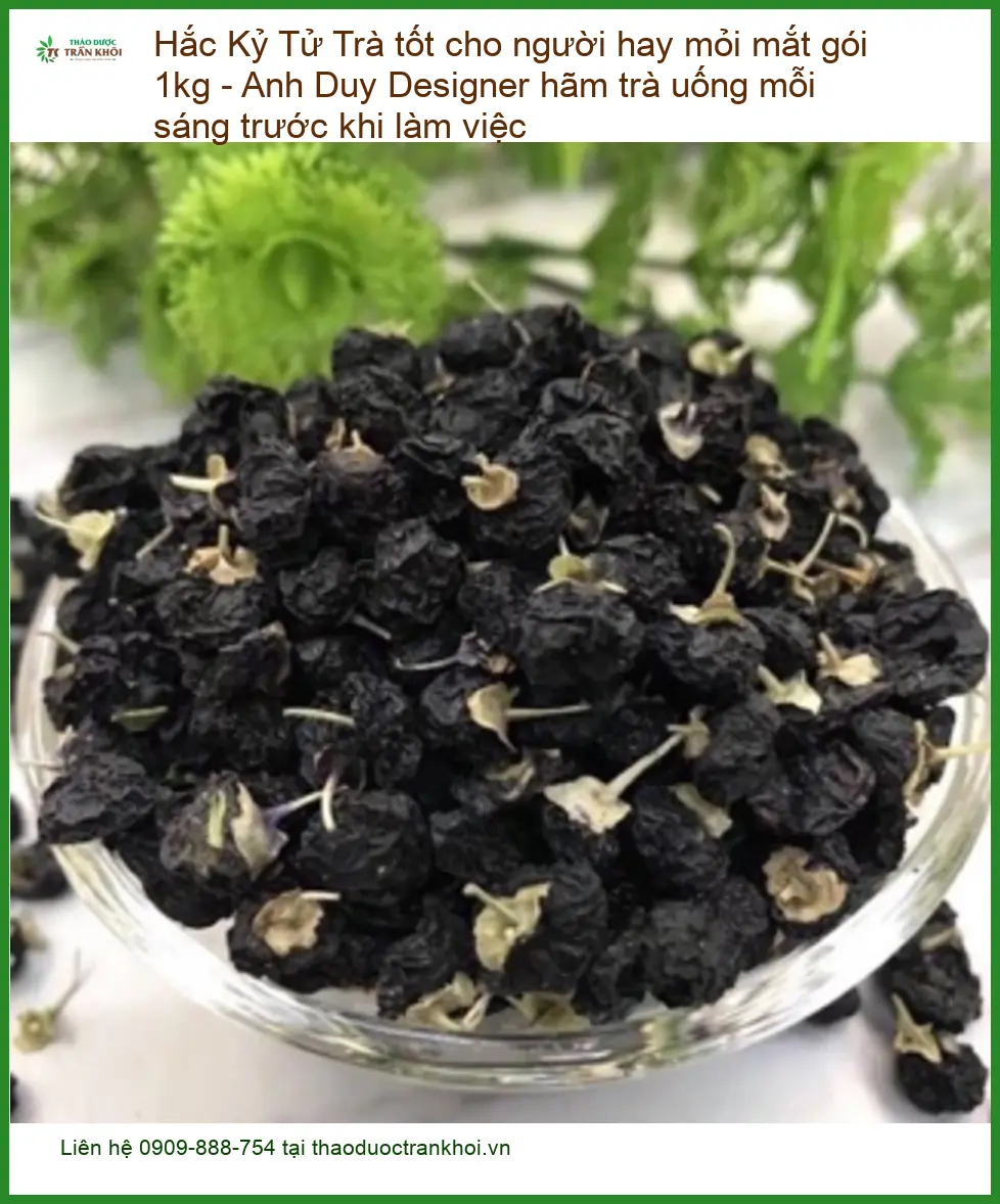 Trà Hắc Kỷ Tử tốt cho người hay mỏi mắt gói 1kg - Địa chỉ bán giao nhanh