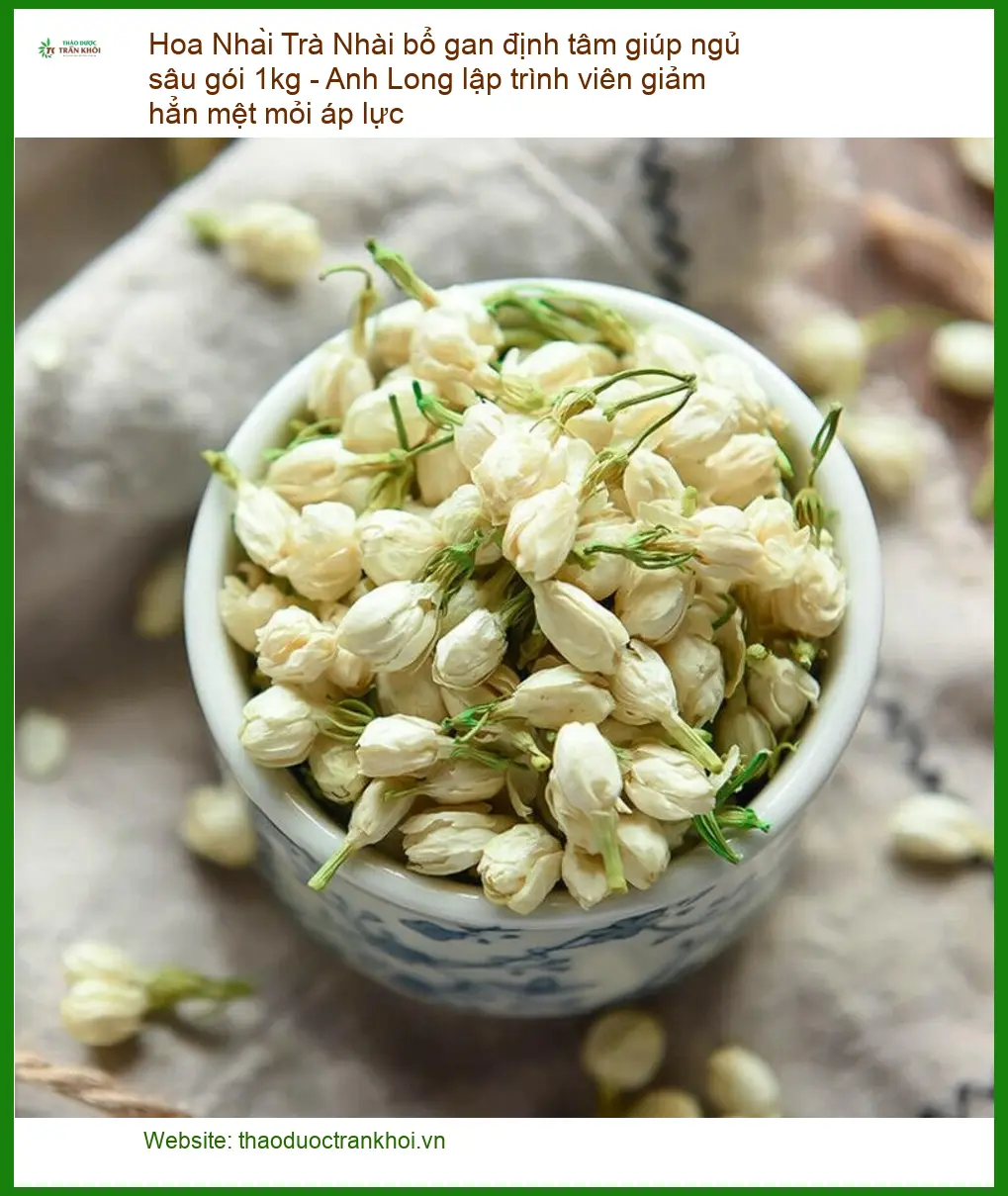 Trà Hoa Nhài bổ gan định tâm giúp ngủ sâu gói 1kg - Địa chỉ bán TPHCM