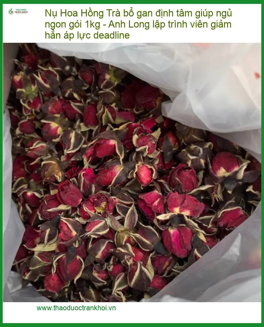 Trà Nụ Hoa Hồng bổ gan định tâm giúp ngủ ngon gói 1kg - Sỉ lẻ Giao nhanh