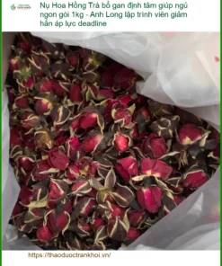 Trà Nụ Hoa Hồng bổ gan định tâm giúp ngủ ngon gói 1kg - Bán Giao nhanh TPHCM