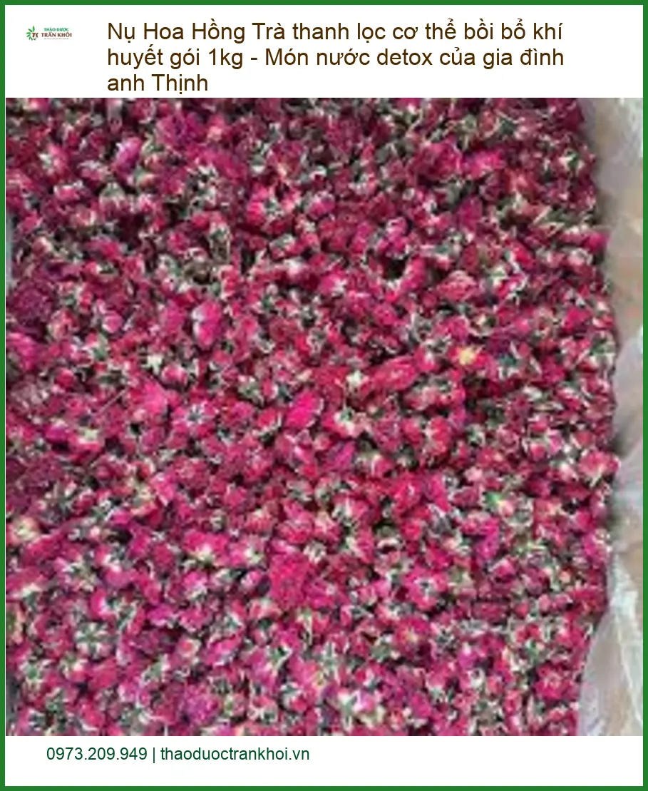 Trà Nụ Hoa Hồng thanh lọc cơ thể bồi bổ khí huyết gói 1kg - Có sẵn