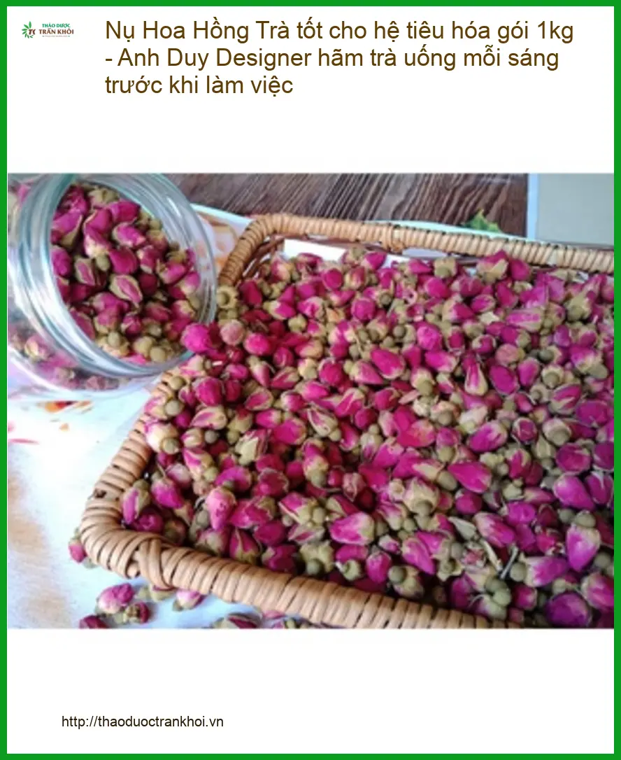 Trà Nụ Hoa Hồng 1kg tốt tiêu hóa - Đơn vị Cung cấp Sỉ Lẻ Giao Nhanh TPHCM