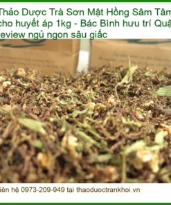 Trà Sơn Mật Hồng Sâm Tâm Sen tốt cho huyết áp 1kg - Địa chỉ Bán Giao nhanh
