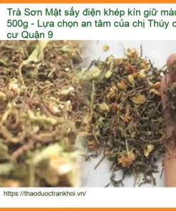 Trà Sơn Mật sấy điện khép kín giữ màu gói 500g - Bán Giao nhanh TPHCM