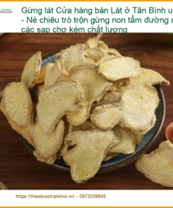 Cửa hàng bán Gừng Lát ở Tân Bình uy tín - Địa chỉ cung cấp Giao nhanh