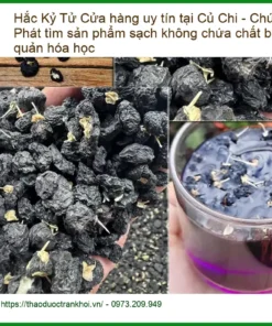 Hắc Kỷ Tử Sạch Củ Chi - Không Chất Bảo Quản - Đơn vị cung cấp giao nhanh