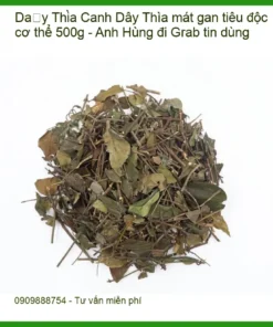 Dây Thìa Canh mát gan tiêu độc cơ thể 500g - Anh Hùng đi Grab tin dùng