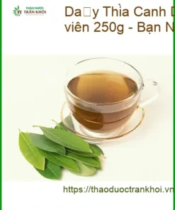 Dây Thìa Canh nấu nước giá sinh viên 250g - Bạn Nam cày deadline dùng
