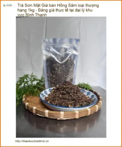 Trà Sơn Mật Hồng Sâm loại thượng hạng 1kg - Địa chỉ bán giao nhanh Bình Thạnh