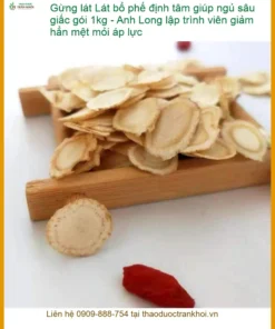 Gừng Lát bổ phế định tâm giúp ngủ sâu giấc gói 1kg - Sỉ lẻ có sẵn TPHCM