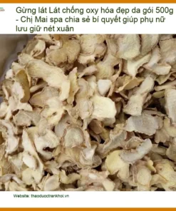 Gừng Lát chống oxy hóa đẹp da gói 500g - Địa chỉ bán giao nhanh TPHCM