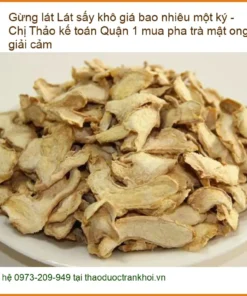 Gừng Lát sấy khô pha trà mật ong giải cảm - Địa chỉ Bán Giao nhanh TPHCM