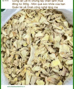 Gừng Lát trị chứng tay chân lạnh mùa đông túi 300g - Bán Giao nhanh TPHCM
