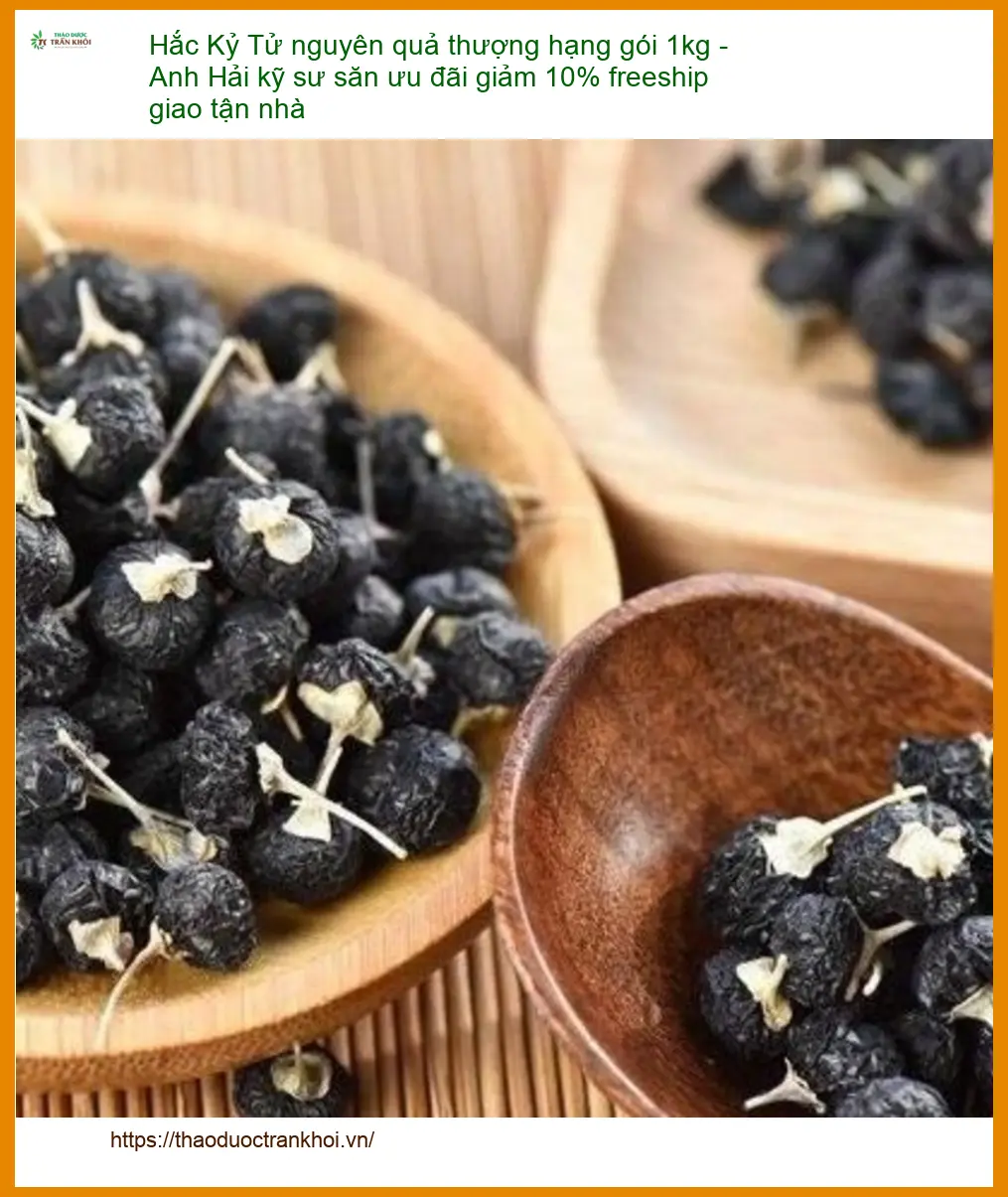 Hắc Kỷ Tử nguyên quả thượng hạng gói 1kg - Địa chỉ Bán Giao nhanh TPHCM