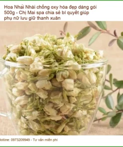 Hoa Nhài chống oxy hóa đẹp dáng gói 500g - Địa chỉ Bán Giao nhanh TPHCM