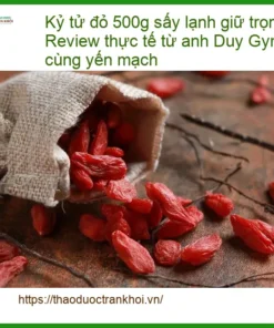 Kỷ tử đỏ 500g sấy lạnh giữ trọn chất - Địa chỉ Bán Giao nhanh TPHCM