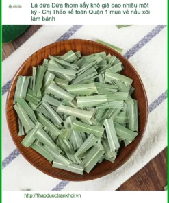 Lá Dứa thơm sấy khô giá tốt TPHCM - Đơn vị cung cấp sỉ lẻ giao hàng nhanh