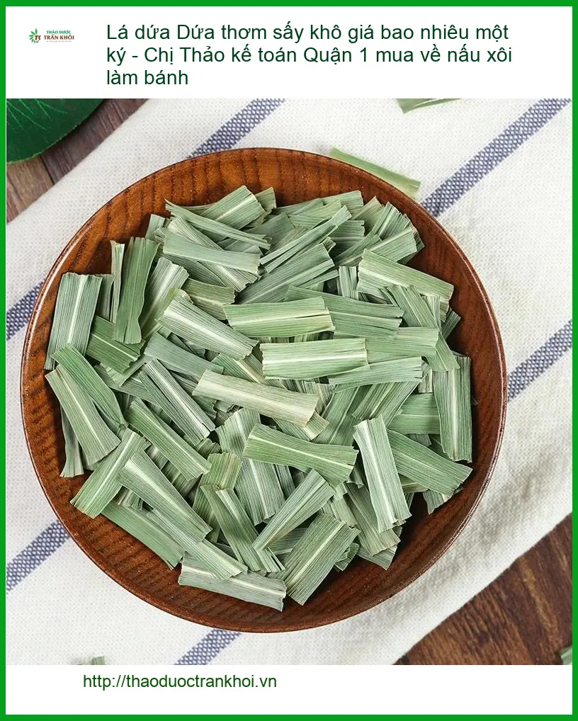 Lá Dứa thơm sấy khô giá tốt TPHCM - Đơn vị cung cấp sỉ lẻ giao hàng nhanh