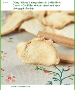Gừng Lát nguyên chất Bình Chánh - Chị Diễm check mã vạch | Bán Giao nhanh