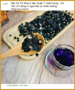 Mua Hắc Kỷ Tử ở đâu Quận 7 chất lượng - Địa chỉ Bán Giao nhanh