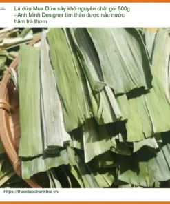 Lá Dứa sấy khô nguyên chất gói 500g - Địa chỉ Cung cấp Có sẵn TPHCM
