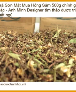 Trà Sơn Mật Hồng Sâm 500g chính gốc Tây Bắc - Địa chỉ Bán Giao nhanh TPHCM