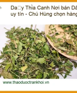 Nơi bán Dây Thìa Canh tại TPHCM uy tín - Chú Hùng chọn hàng sấy lạnh