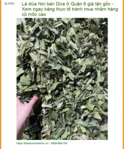 Nơi bán Lá Dứa ở Quận 6 giá tận gốc - Địa chỉ cung cấp giao nhanh TPHCM