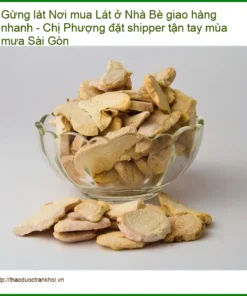 Nơi mua Gừng Lát ở Nhà Bè giao hàng nhanh - Địa chỉ Bán Giao nhanh TPHCM