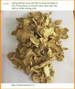 Gừng Lát Tân Cương sấy khô tự nhiên tại Quận 5 - Địa chỉ Bán Giao nhanh TPHCM