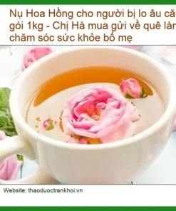 Nụ Hoa Hồng cho người lo âu gói 1kg - Địa chỉ Bán Giao nhanh TPHCM