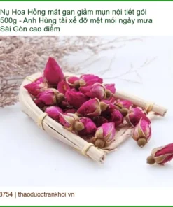 Nụ Hoa Hồng mát gan giảm mụn nội tiết 500g - Bán Giao nhanh TPHCM