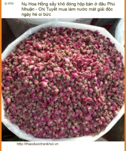 Nụ Hoa Hồng sấy khô Phú Nhuận - Nước mát giải độc - Đơn vị Bán Có sẵn