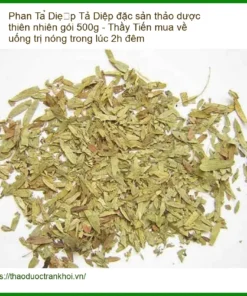 Phan Tả Diệp đặc sản thảo dược thiên nhiên gói 500g - Địa chỉ bán giao nhanh