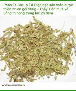 Phan Tả Diệp đặc sản thảo dược thiên nhiên gói 500g - TPHCM giao nhanh