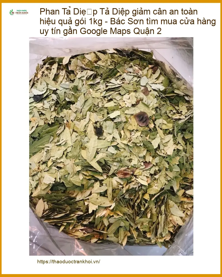 Phan Tả Diệp giảm cân an toàn hiệu quả gói 1kg - Đơn vị Sỉ lẻ Có sẵn Q2