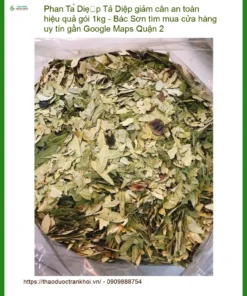 Phan Tả Diệp giảm cân an toàn hiệu quả gói 1kg - Đơn vị Sỉ lẻ Có sẵn TPHCM
