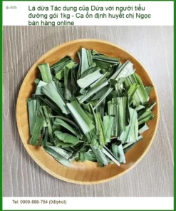 Lá Dứa ổn định đường huyết gói 1kg - Đơn vị Cung cấp Có sẵn TPHCM