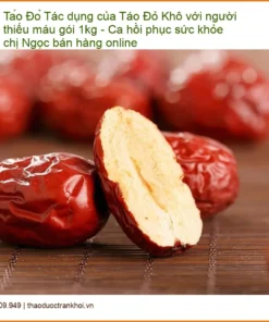 Táo Đỏ Khô với người thiếu máu gói 1kg - Địa chỉ bán sỉ lẻ giao nhanh TPHCM