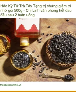 Trà Hắc Kỷ Tử Tây Tạng trị chứng giảm trí nhớ 500g - Bán Giao nhanh TPHCM