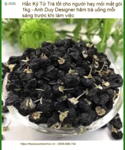 Trà Hắc Kỷ Tử tốt cho người hay mỏi mắt gói 1kg - Bán giao nhanh TPHCM