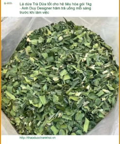 Trà Lá Dứa tốt cho hệ tiêu hóa gói 1kg - Địa chỉ Sỉ lẻ Giao nhanh TPHCM