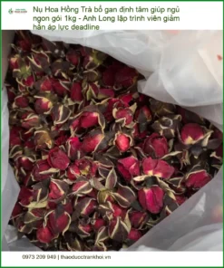 Trà Nụ Hoa Hồng bổ gan định tâm giúp ngủ ngon 1kg - Địa chỉ Bán TPHCM