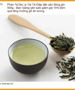 Trà Phan Tả Diệp đặc sản 500g - Giảm 15% kèm quà tặng - Địa chỉ bán TPHCM