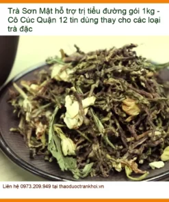 Trà Sơn Mật hỗ trợ trị tiểu đường gói 1kg - Địa chỉ Bán Giao nhanh tại TPHCM