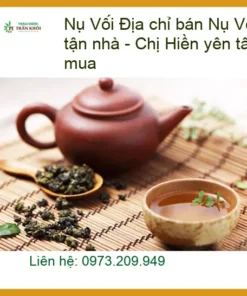 Địa chỉ bán Nụ Vối Cần Giờ ship tận nhà TPHCM - Kiểm hàng trước khi nhận