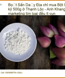 Bột Sắn Dây lọc kỹ 500g viên đều ít vụn Thạnh Lộc - Địa chỉ Bán Giao nhanh