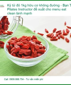 Kỷ tử đỏ 1kg hữu cơ không đường - Đơn vị Cung cấp Có sẵn TPHCM