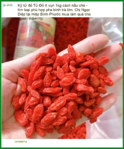 Kỷ Tử Đỏ ít vụn 1kg cách nấu chè, pha trà lớn - Giao nhanh TPHCM